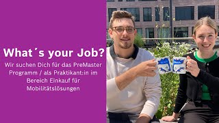 What's your Job? Wir suchen Dich als PreMaster:in / Praktikant:in im Einkauf für Mobilitätslösungen