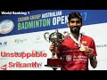 This is Kidambi Srikanth || World Ranking 1 || beat chen Long in Australia Open