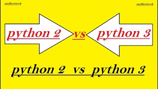 python 2 vs python 3 || the difference between python 2 and python 3.