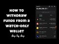 How to withdraw funds from watch-only wallet (step by step guide) || how to hack trust wallet