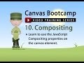Canvas Bootcamp 10 - Compositing