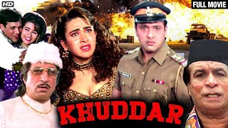 खुद्दार (Full Movie) | Govinda, Karishma Kapoor, Kadar Khan | Govinda’s Superhit Action Movie