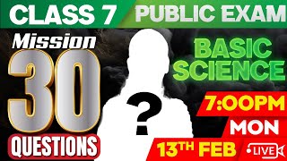 Class 7 Basic Science | Mission 30 Series | Chapter : 2,9,10   | Exam Winner Class 7