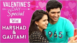 Valentine's Day Special | Harshad Atkari & Gautami Deshpande | Saare Tujyach Saathi