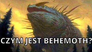 Czym Jest Behemoth z Biblii?