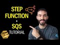 AWS Step Functions with SQS Tutorial | Step by Step Guide