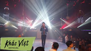 Bước Qua Đời Nhau Remix  - Khắc Việt (Live 2019)