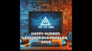 Happy Number (LeetCode 202 problem) - Java solution guide step by step