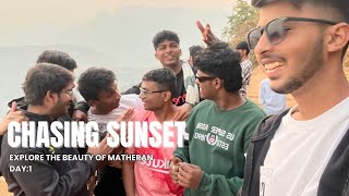 Chasing sunset in Matheran, Day1.