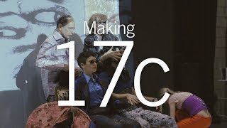 Making 17c: BAM 2017 Next Wave Festival