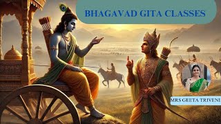 Bhagavad Gita classes- Day 10 and Meditation