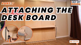 Part 7: Attaching the Desk Board | Easy DIY Murphy Bed USA