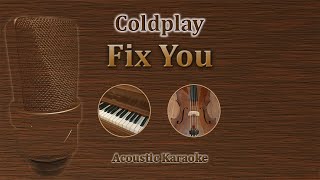Fix You - Coldplay Acoustic Karaoke