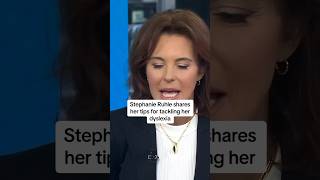 Stephanie Ruhle shares her tips for tackling her dyslexia