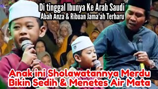 Di Tinggal ibunya di Arab \u0026 Ayahnya di Jakarta😭😭Anak ini Pintar Ngaji \u0026 Sholawat♥️Jama'ah Terharu