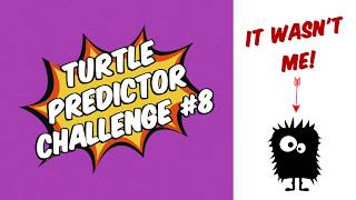 Manny's Python Turtle Predictor Challenge #8