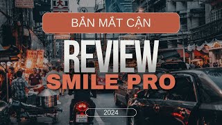 #23 - Review bắn mổ mắt cận Smile Pro 2024 bệnh viện Mắt Sài Gòn