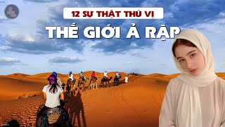 12 Shocking Facts About the Arab World That 99% of People Don’t Know