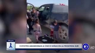 #Teleprensa33 |  Coyotes abandonan a cinco niñas en la frontera sur