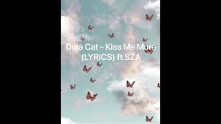 Doja Cat - Kiss me More ft. SZA (LYRICS)