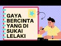 5 GAYA BERCINTA YANG DI SUKAI LELAKI