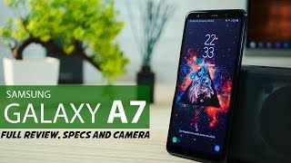 Samsung Galaxy A7 Triple Camera - Review, Specs and Price (2018)