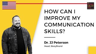 Why is EFFECTIVE COMMUNICATION important in business? | Dr. JJ Peterson | TBCY