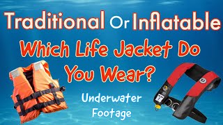 What Type of Life Jacket do You Wear?