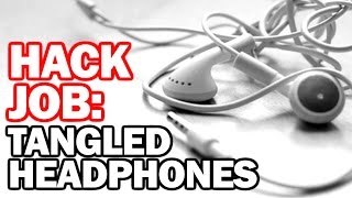 HACK for TANGLED HEADPHONES - Hack Job #9