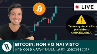 BITCOIN: QUESTA È LA COSA più BULLISH CHE ABBIA MAI VISTO!! | TASSE CRYPTO 42%: VERRA' CANCELLATA??