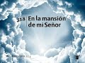 himno 318 en la mansión de mi señor himnario adventista nuevo