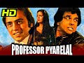 Professor Pyarelal (HD) (1981) Bollywood Full Hindi Movie | Dharmendra, Zeenat Aman, Simi Garewal