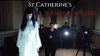 St Catherine's Is Anyone There