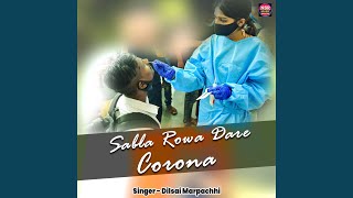 Sabla Rowa Dare Corona