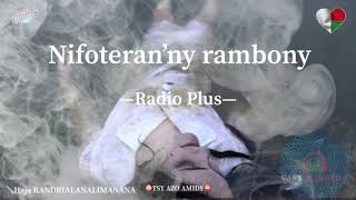 Tantara Gasy Nifoteran’´y Rambony-tantata Radio Plus⛔️tsy Azo Amidy⛔️