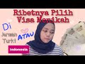 VISA MENIKAH || Menikah di Jerman atau Turki atau Indo ?