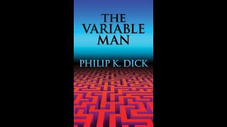 The Variable Man by Philip K. Dick - Audiobook