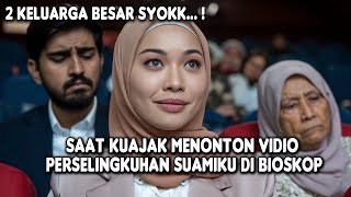 KUAJAK KELUARGA BESAR KE BIOSKOP DAN MEREKA SYOK MELIHAT VIDIO SUAMIKU KUBUAT MALU @ceritabunda88