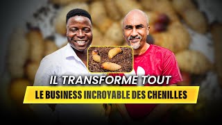 Il transforme les chenilles en or (Alimentation & Cosmétiques) 🐛