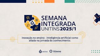 Semana Integrada 2025/1 - Abertura Oficial