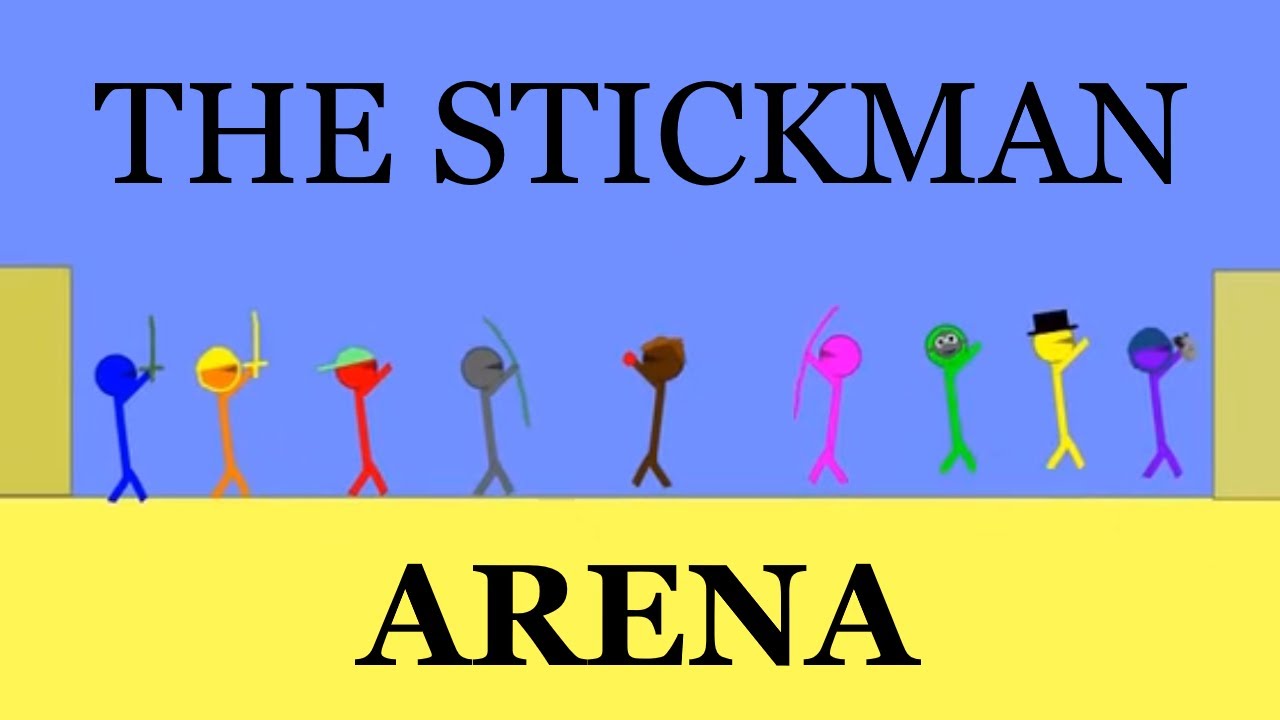 The Stickman Arena Youtube