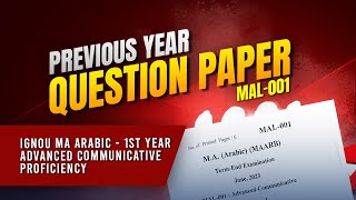 IGNOU MA Arabic | Previous Year Question Paper Analysis | MAL-001 Advanced Communicative Proficiency