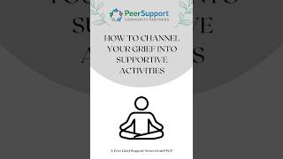 How to Channel Your Grief into Supportive Activities