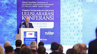 Bakan Bilgin, “Türkiye Yeterlilik Çerçevesi Uluslararası Konferansı”na Katıldı