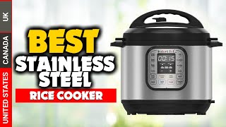 Top 5: Best Stainless Steel Rice Cooker in 2023