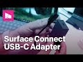 Surface Connect to USB-C Adapter review