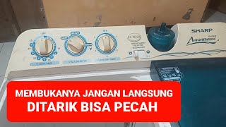 cara melepas / membuka penutup timer mesin cuci sharp aquamagic MUDAH!!!