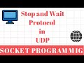 Stop and Wait Protocol Implemented in UDP C | Socket programming in C