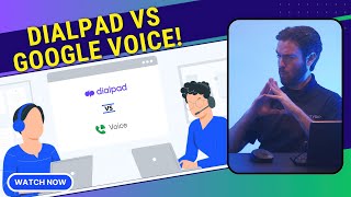 Dialpad vs Google Voice - Quick Side by Side Breakdown & Comparison