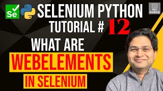 Selenium Python Tutorial #12 - What is WebElement in Selenium